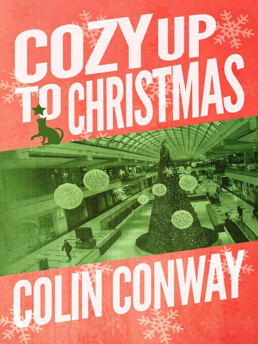 Title details for Cozy Up to Christmas by Colin Conway - Available